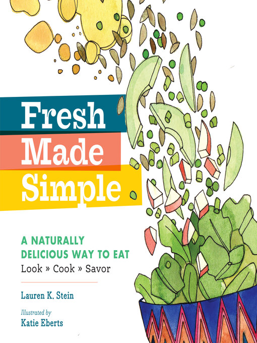 Title details for Fresh Made Simple by Lauren K. Stein - Available